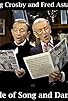 Primary photo for Bing Crosby and Fred Astaire: A Couple of Song and Dance Men Primary photo for Bing Crosby and Fred Astaire: A Couple of Song and Dance Men