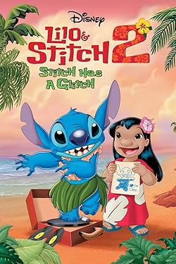 Poster of Lilo And Stitch 2 Stitch Has a Glitch