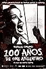 Primary photo for 100 años de cine argentino Primary photo for 100 años de cine argentino