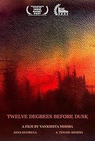 Primary photo for Twelve Degrees Before Dusk
