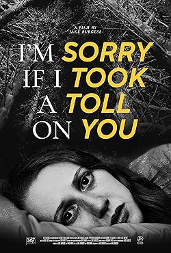 Poster of I'm Sorry If I Took a Toll on You