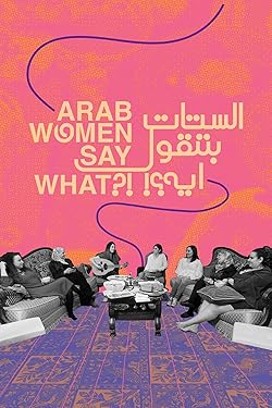 Poster of Arab Women Say What