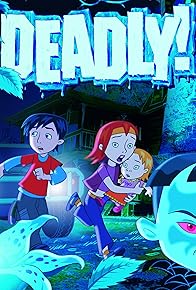 Primary photo for Deadly!