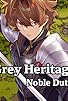 Primary photo for Grey Heritage: Noble Duty Primary photo for Grey Heritage: Noble Duty