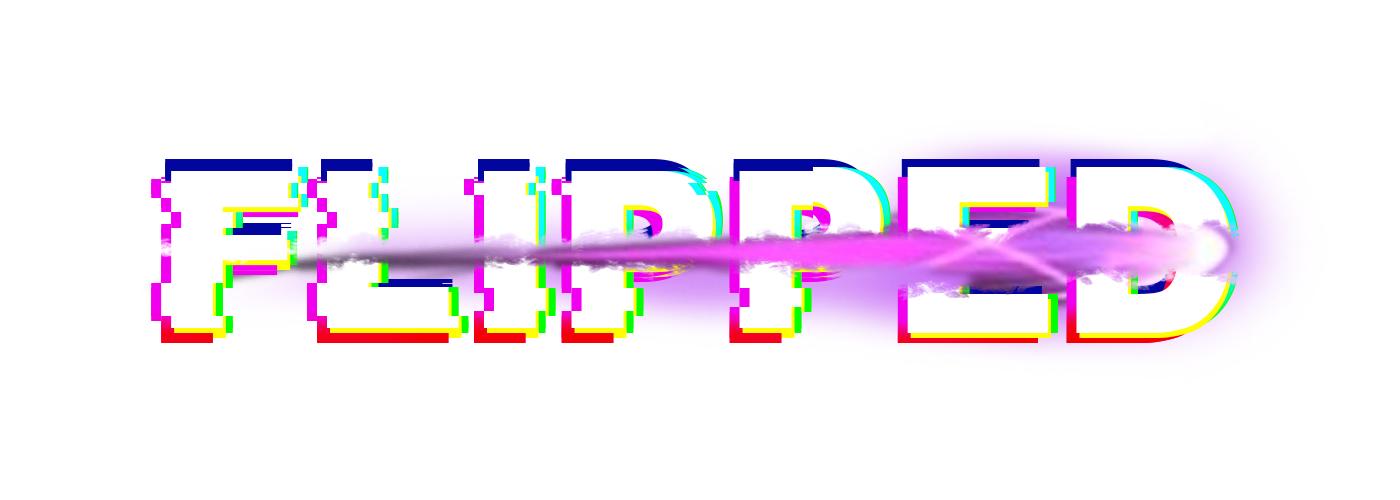 Flipped - Life seems so normal... until you're Flipped