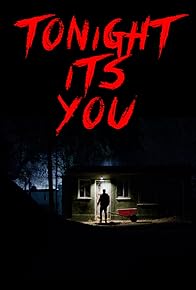 Primary photo for Tonight It's You
