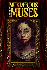 Primary photo for Murderous Muses Primary photo for Murderous Muses