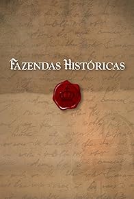 Primary photo for Fazendas Históricas