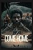 Primary photo for Come Home Primary photo for Come Home
