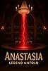 Primary photo for Anastasia: Legend Untold Primary photo for Anastasia: Legend Untold