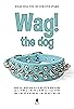 Primary photo for Wag! The Dog Primary photo for Wag! The Dog