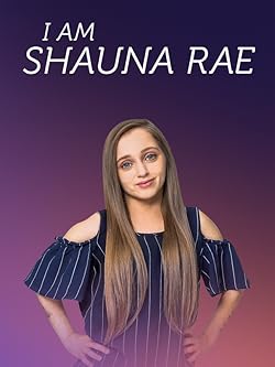 Poster of I Am Shauna Rae