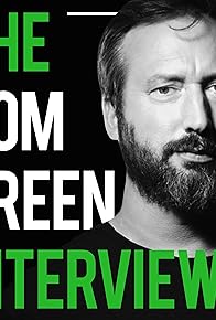 Primary photo for The Tom Green Interview Primary photo for The Tom Green Interview