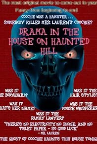 Primary photo for Drama in the House on Haunted Hill