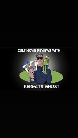 Cult Movie Reviews with Kermit's Ghost