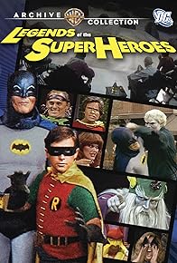 Primary photo for Legends of the Superheroes Primary photo for Legends of the Superheroes