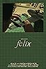 Primary photo for Felix Primary photo for Felix