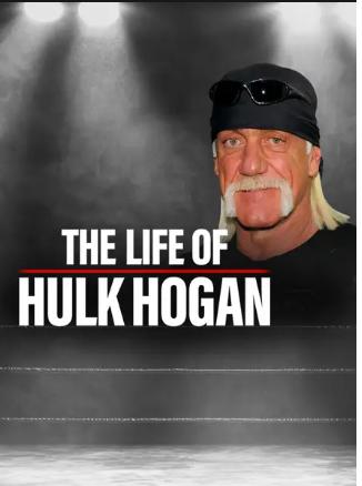The Life of Hulk Hogan