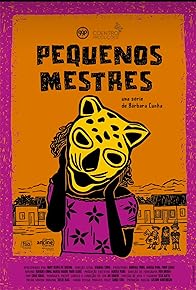 Primary photo for Pequenos Mestres