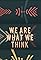 We Are What We Think's primary photo