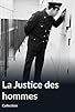 Primary photo for La justice des hommes Primary photo for La justice des hommes