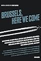 Brussels, Here We Came's primary photo
