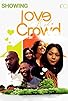 Primary photo for Love and a Crowd