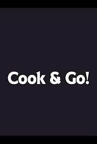 Cook & Go! (TV Series 2012– ) - IMDb