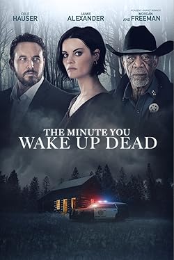 Poster of The Minute You Wake up Dead