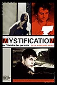 Primary photo for Mystification ou L'histoire des portraits Primary photo for Mystification ou L'histoire des portraits