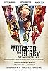 Primary photo for Thicker the Berry, the Sweeter the Juice 2024 Primary photo for Thicker the Berry, the Sweeter the Juice 2024