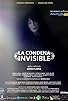 Primary photo for La Condena Invisible