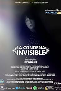 Primary photo for La Condena Invisible Primary photo for La Condena Invisible