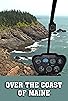 Primary photo for Over the Coast of Maine Primary photo for Over the Coast of Maine
