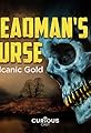 Deadman's Curse: Volcanic Gold's primary photo