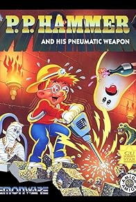 Primary photo for P. P. Hammer and His Pneumatic Weapon