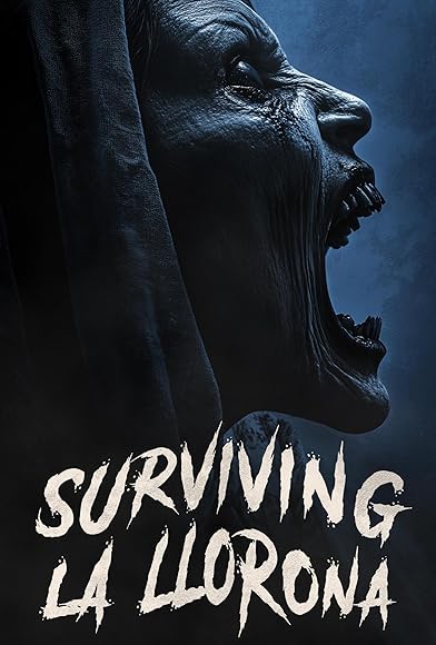 Primary photo for Surviving La Llorona Primary photo for Surviving La Llorona
