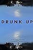 Primary photo for Drunk up