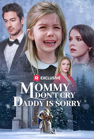 Primary photo for Mommy Don't Cry, Daddy Is Sorry Primary photo for Mommy Don't Cry, Daddy Is Sorry