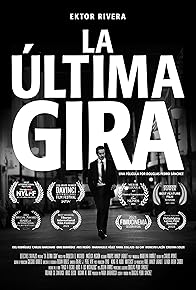 Primary photo for La última gira Primary photo for La última gira