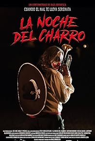 Primary photo for La Noche del Charro