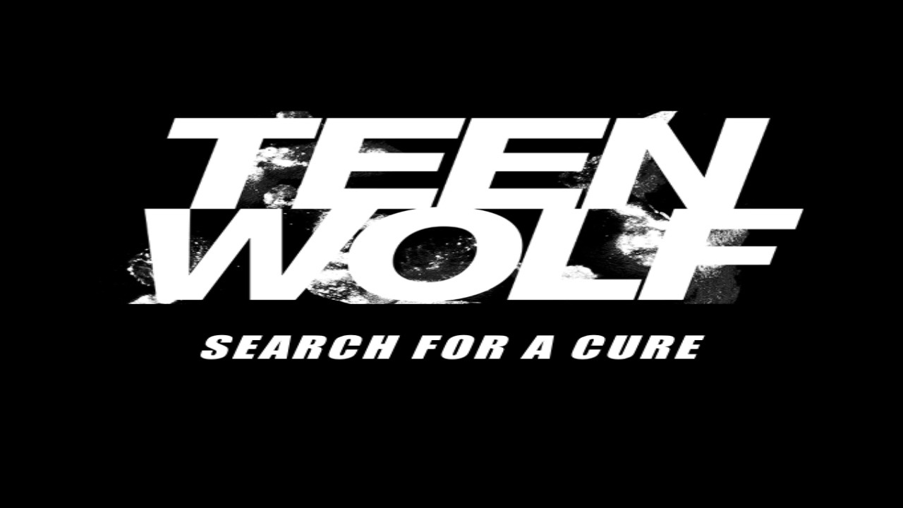 Teen Wolf: Search for a Cure