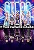 Primary photo for Steps: What the Future Holds - Live at the O2 Arena Primary photo for Steps: What the Future Holds - Live at the O2 Arena