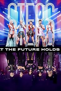 Primary photo for Steps: What the Future Holds - Live at the O2 Arena Primary photo for Steps: What the Future Holds - Live at the O2 Arena
