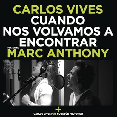 Primary photo for Carlos Vives Feat. Marc Anthony: Cuando Nos Volvamos a Encontrar Primary photo for Carlos Vives Feat. Marc Anthony: Cuando Nos Volvamos a Encontrar