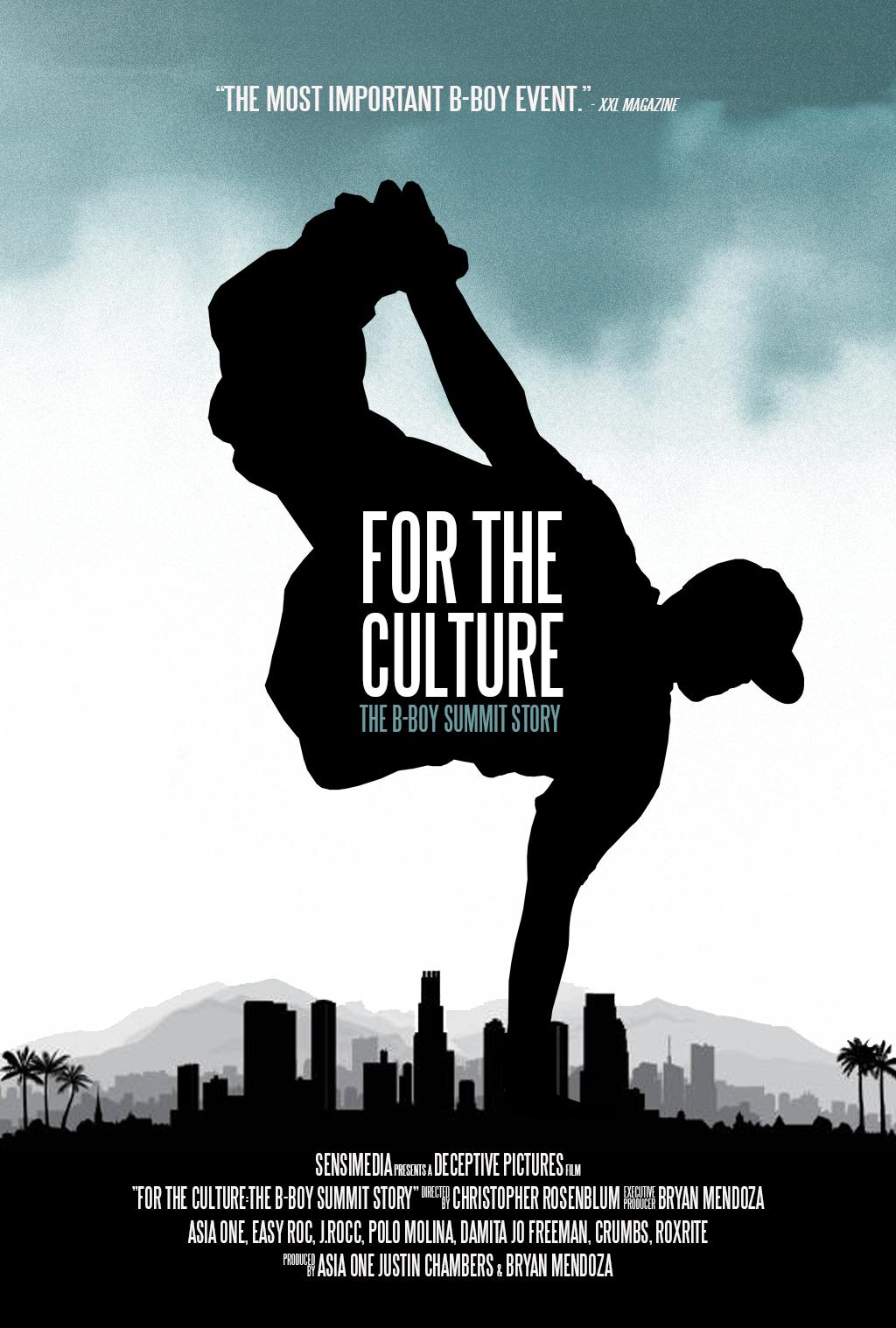 For the Culture: The B-Boy Summit Story
