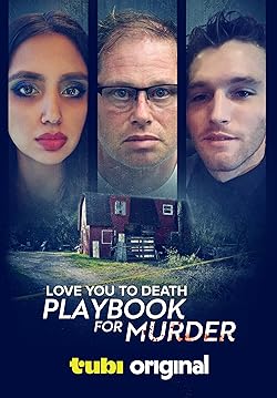 Poster of Love You to Death: Playbook for Murder
