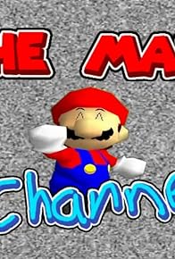Primary photo for The Mario Channel: MARIOBUSTERS