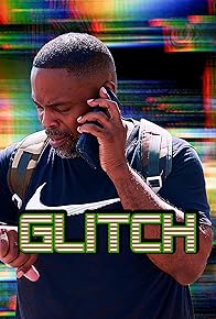 Primary photo for Glitch Primary photo for Glitch