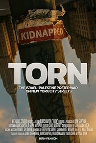 Primary photo for Torn: The Israel-Palestine Poster War on NYC Streets Primary photo for Torn: The Israel-Palestine Poster War on NYC Streets